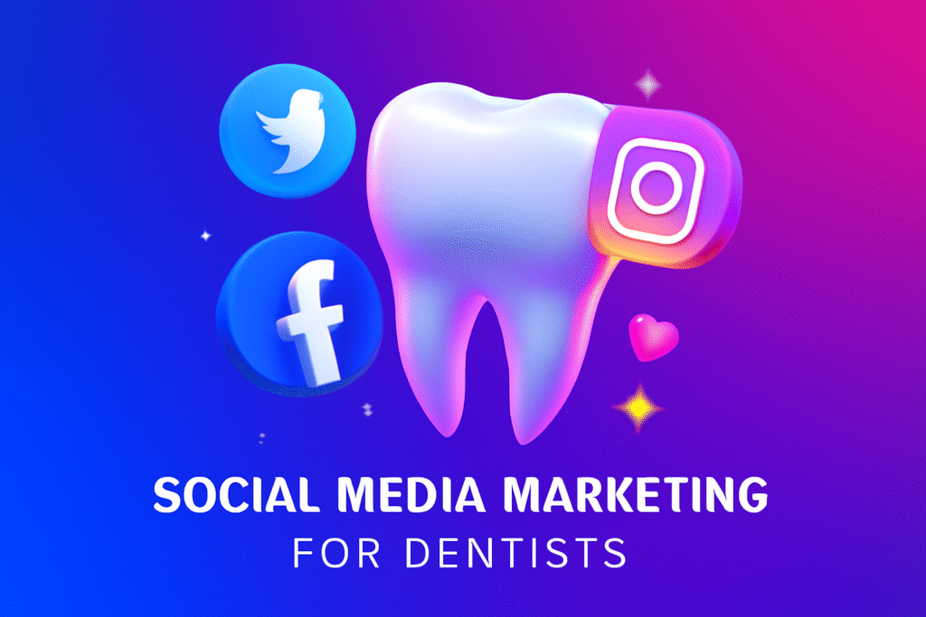 social media marketing for Dentist